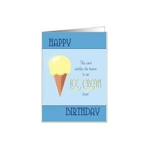  Happy Birthday entitles bearer to Ice Cream Card Toys 