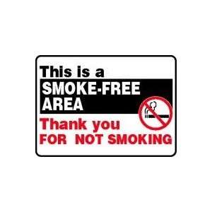 THIS IS A SMOKE FREE AREA THANK YOU FOR NOT SMOKING (W/GRAPHIC) 10 x 