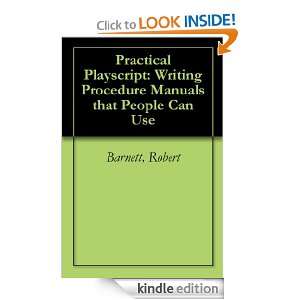 Practical Playscript Writing Procedure Manuals that People Can Use 