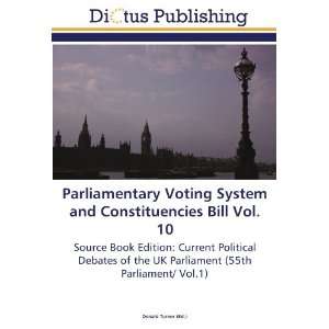  Parliamentary Voting System and Constituencies Bill Vol. 10 