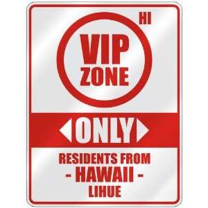   RESIDENTS FROM LIHUE  PARKING SIGN USA CITY HAWAII