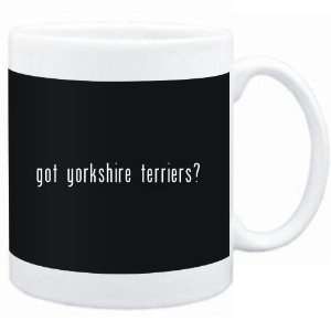  Mug Black  Got Yorkshire Terriers?  Dogs Sports 