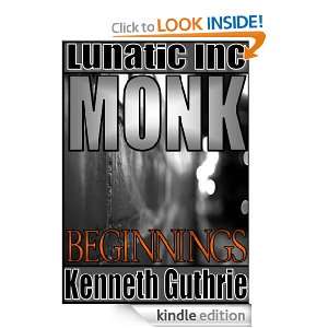 Beginnings (Monk Political Thriller Series #1) Kenneth Guthrie 