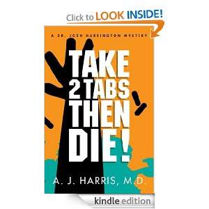   Then Die RX A Prescription for Death (A Dr. Josh Harrington Mystery