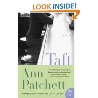  Taft A Novel (P.S.) (9780061339226) Ann Patchett Books