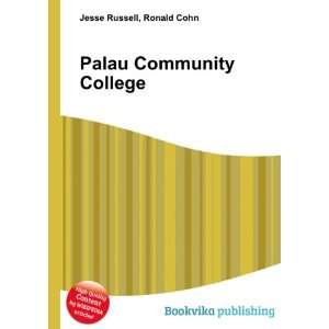  Palau Community College Ronald Cohn Jesse Russell Books