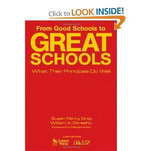 From Good Schools to Great Schools What Their Principals Do Well 