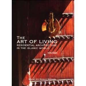  The Art of Living Residential Architecture in the Islamic 