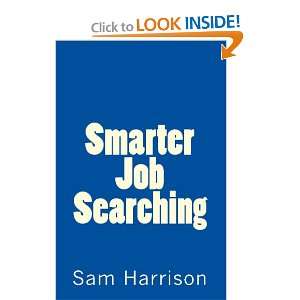Smarter Job Searching Navigating Job Searching and Employment after 