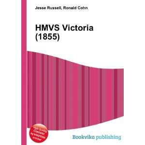  HMVS Victoria (1855) Ronald Cohn Jesse Russell Books