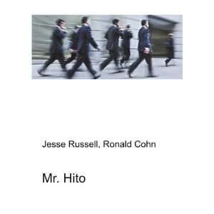  Mr. Hito Ronald Cohn Jesse Russell Books