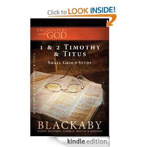 Timothy and Titus A Blackaby Bible Study Series (Encounters 