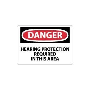  OSHA DANGER Hearing Protection Required In This Area 