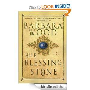 The Blessing Stone Barbara Wood  Kindle Store