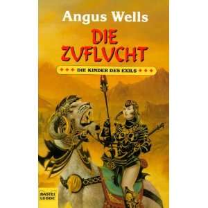  Kinder des Exils 3. Die Zuflucht. (9783404204199) Angus 