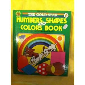 The Gold Star Numbers, Shapes and Colors Book  Books