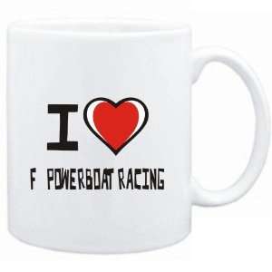  Mug White I love F1 Powerboat Racing  Sports Sports 