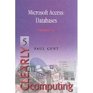  Microsoft Access Databases (Clearly Computing 