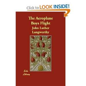   Aeroplane Boys Flight (9781406816662) John Luther Langworthy Books