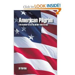  American Pilgrim A Post September 11th Bus Trip and Other 