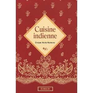  Cuisine indienne (9782744906411) Evelyne Marty Marinone 