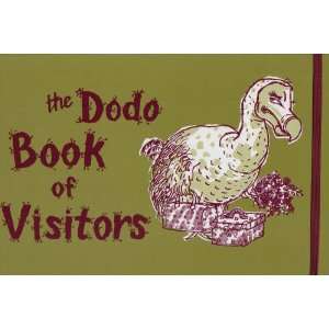  Dodo Book of Visitors (Dodo Pad) (9781903001516) Rebecca 