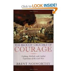  The Bloody Crucible of Courage Fighting Methods and 