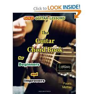  Gold Guitar Lessons The Guitar Chord Bookfor Beginners 