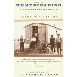  Homesteading A Montana Family Album [Paperback] Percy 