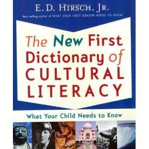  The New First Dictionary of Cultural Literacy What Your 