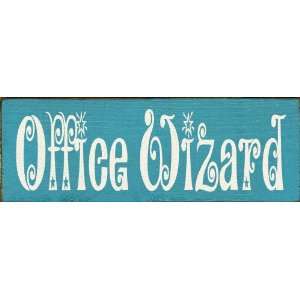 Office Wizard Wooden Sign 