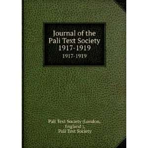   Pali Text Society. 1917 1919 England ), Pali Text Society Pali Text