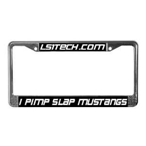 Pimp Slap Plate Frame View License Plate Frame by   