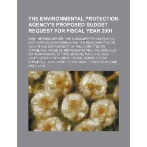  The Environmental Protection Agencys proposed budget 