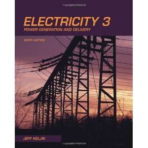  Electricity 3 Power Generation and Delivery [Paperback 