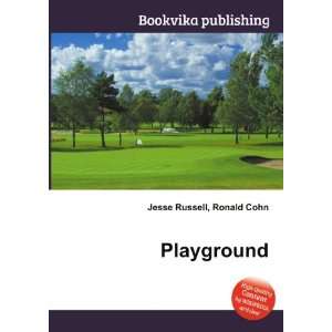  Playground Ronald Cohn Jesse Russell Books