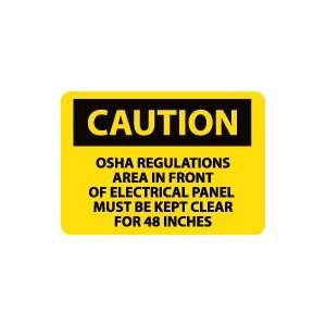  OSHA CAUTION Osha Regulations Area In Front Of Electrical 
