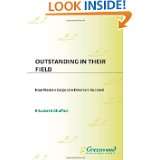 Outstanding in Their Field How Women Corporate Directors Succeed by 