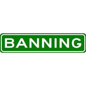 BANNING City Limit Sign   High Quality Aluminum  Sports 