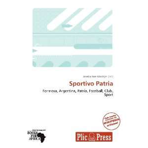  Sportivo Patria (9786138801092) Janeka Ane Madisyn Books