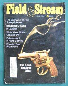 REAL HANDGUN ISSUE FIELD & STREAM MAGAZINE MARCH 1974  