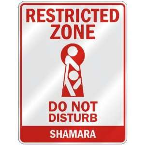   ZONE DO NOT DISTURB SHAMARA  PARKING SIGN
