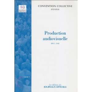  production audiovisuelle ; brochure 3346, IDCC 2642 