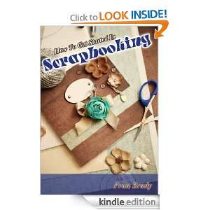 How To Get Started In Scrapbooking Fran Brady  Kindle 