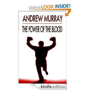 The Power of the Blood of Jesus ((Andrew Murray Christian Classics 