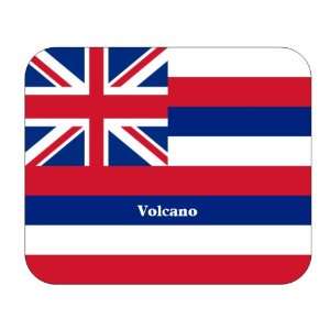  US State Flag   Volcano, Hawaii (HI) Mouse Pad Everything 