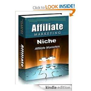 Affiliate And Niche Marketing   The Best Way To Start Making Money 