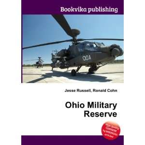  Ohio Military Reserve Ronald Cohn Jesse Russell Books