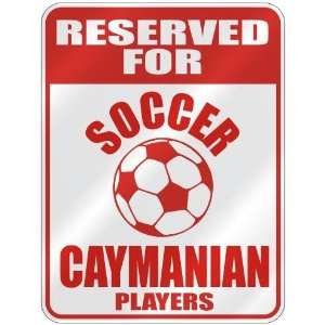   FOR  S OCCER CAYMANIAN PLAYERS  PARKING SIGN COUNTRY CAYMAN ISLANDS