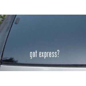  got express? Express Vinyl Decal Stickers 